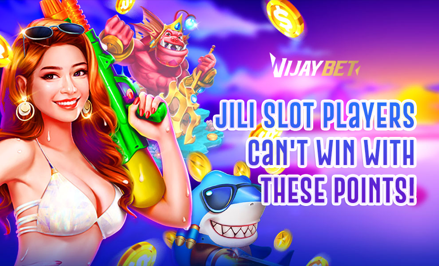 VIJAYBET JILI Slot Players Can't Win With These Points!