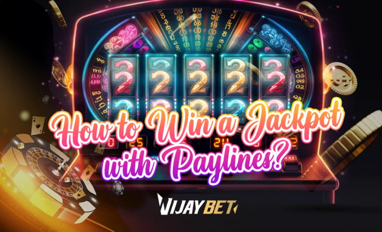 How To Win A Jackpot With Paylines